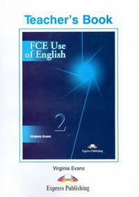 FCE Use of English 2. Teacher's Book. Upper Intermediate. Книга для учителя