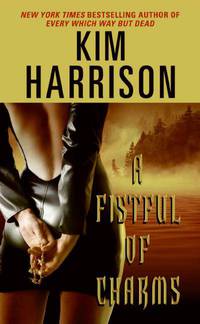 A Fistful of Charms (Rachel Morgan Series #4)