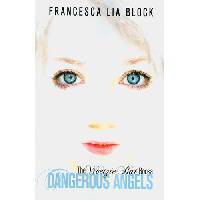 Dangerous Angels: The Weetzie Bat Books