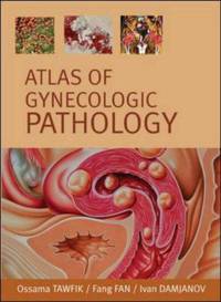 Atlas of Gynecological Pathology. 2007