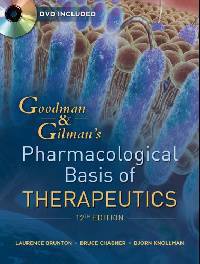 Goodman and Gilman's the Pharmacological Basis of Therapeutics