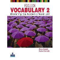 Focus on Vocabulary 2: Mastering the Academic Word List Student's Book