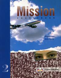 Mission 2.Student's Book. Учебник
