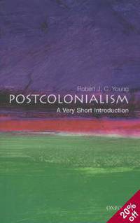 Postcolonialism: A Very Short Introduction