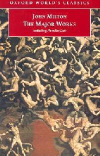 John Milton: The Major Works, Including Paradise Lost