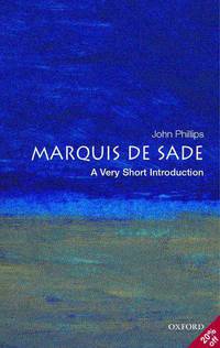 Marquis de Sade: A Very Short Introduction