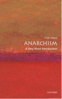 Anarchism: A Very Short Introduction