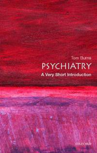 Psychiatry: A Very Short Introduction