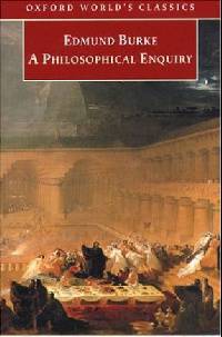 Philosophical Enquiry into the Origin of Our Ideas of the Sublime and Beautiful