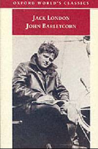 John Barleycorn: Alcoholic Memoirs