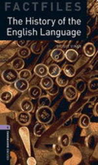 OBL Factfiles 4 The History of the English Language