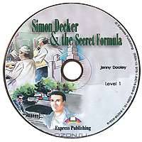 Simon Decker & the Secret Formula: Level 1 (аудиокнига CD)