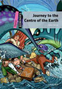 Dominoes Starter (New Edition) Journey to the Centre of the Earth with MultiROM