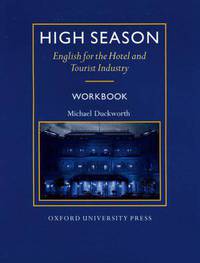 High Season: English for the Hotel and Tourist Industry