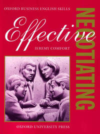 Effective Negotiating: Student's Book