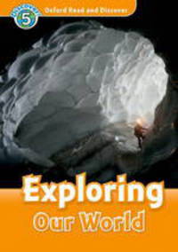 Oxford Read and Discover: Level 5: 900-Word Vocabulary Exploring Our World Audio CD Pack
