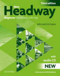 New Headway Beginner (3rd Ed) Workbook with key & Audio CD
