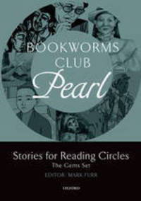 Oxford Bookworms Club Pearl Stories for Reading Circles (Stages 2 & 3)