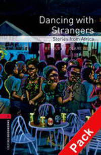 OBL3 Dancing with Strangers - Stories from Africa Book with Audio CD
