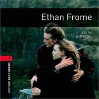 Oxford Bookworms Library, New Edition: Level 3 (1,000 headwords) Ethan Frome Audio CDs (2) (American English)