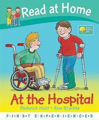 Read at Home: First Experiences: at the Hospital