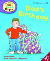 Oxford Reading Tree Read with Biff, Chip, and Kipper: First Stories: Level