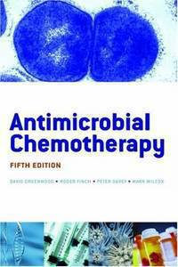 Antimicrobial Chemotherapy 5/e P. 2007