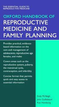 Oxford Handbook of Reproductive Medicine & Family Planning