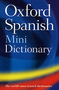 Oxford Spanish Mini Dictionary, 4th Edition