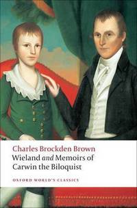 Wieland; or the Transformation and Memoirs of Carwin, The Biloquist