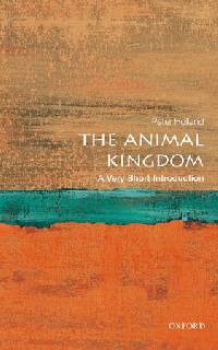 The Animal Kingdom: A Very Short Introduction