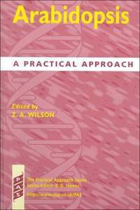 Arabidopsis: A Practical Approach