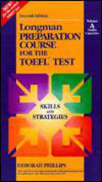Longman Preparation Course for the TOEFL Test: Skills and Strategies