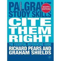 Cite Them Right: The essential referencing guide
