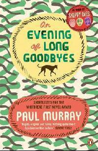 An Evening of Long Goodbyes