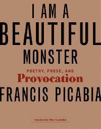 I Am a Beautiful Monster – Poetry, Prose and Provocation