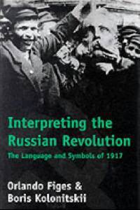 Interpreting The Russian Revolution