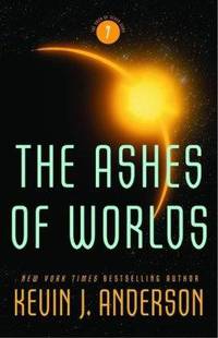 The Ashes of Worlds (Saga of Seven Suns Series #7)