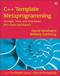 C++ Template Metaprogramming:Concepts, Tools, and Techn