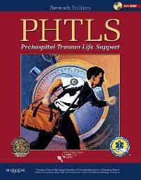 PHTLS: Prehospital Trauma Life Support