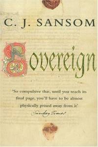 Sovereign (Matthew Shardlake Series #3)
