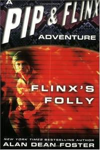 Flinx's Folly (Pip and Flinx Adventure Series #8)