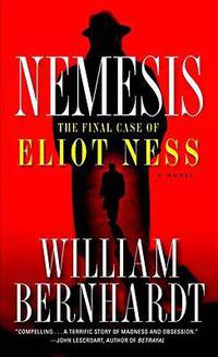 Nemesis: The Final Case of Eliot Ness