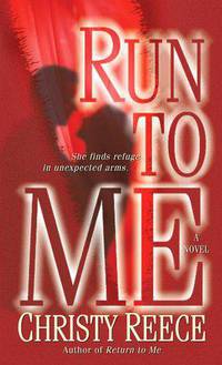 Run to Me (Last Chance Rescue Series #3)