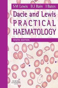 Dacie and Lewis Practical Haematology,