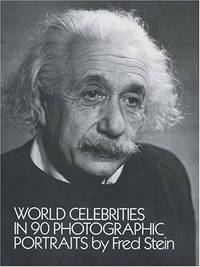 World Celebrities in Ninety Photographic Portraits