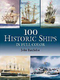 100 Historic Ships in Full Color / 100 исторических судов в полном цвете