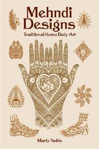 Mehndi Designs (Dover Pictorial Archive Series): Traditional Henna Body Art