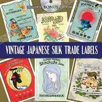 Vintage Japanese Silk Trade Labels: Includes CD-ROM