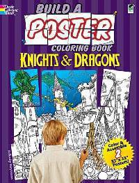 Build a Poster Coloring Book--Knights & Dragons